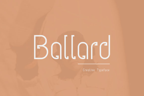Ballard: A Display Font for Bold Branding