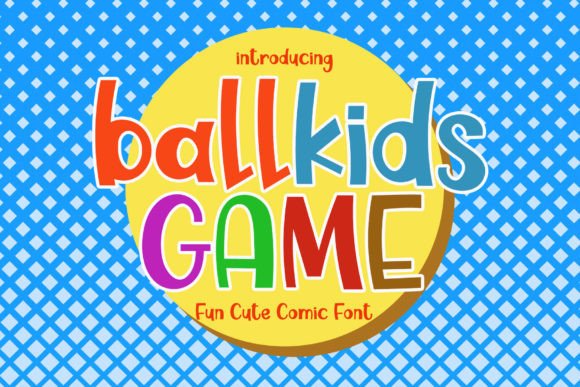 Ballkids Game Font for Playful Editorial Design