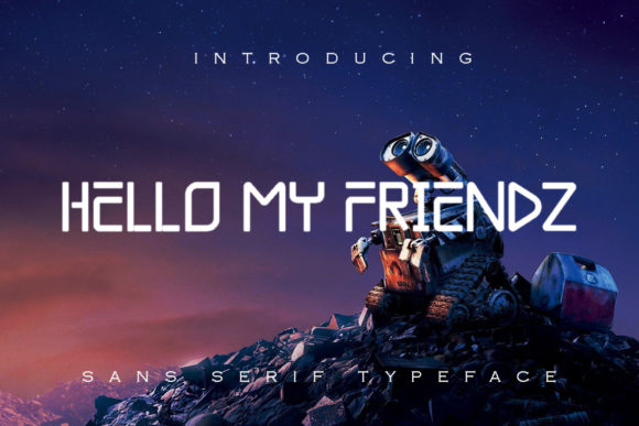 Hello My Friendz Font Review for Campaign Design