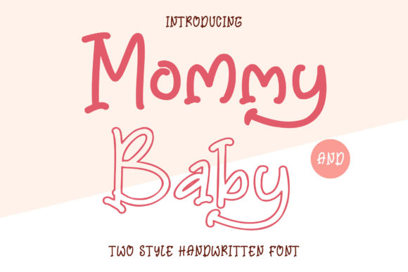Mommy and Baby Font for Campaign Creatives