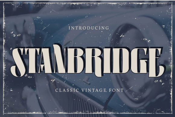 Standbridge: A Vintage Font That Boosts Brand Identity